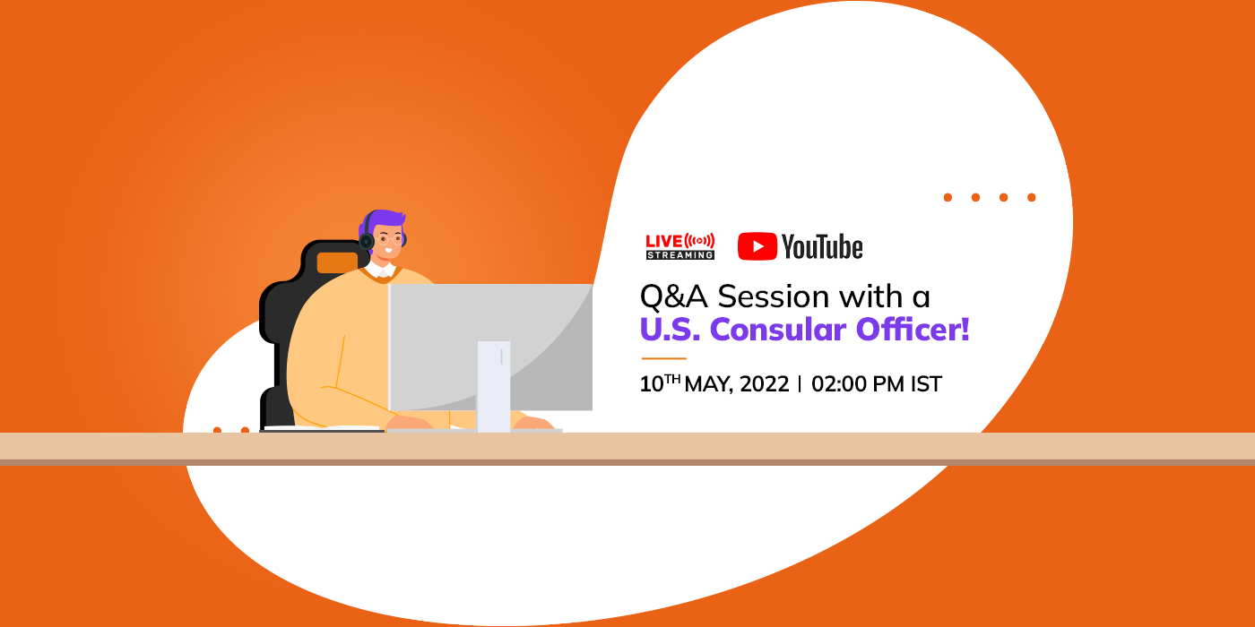 LIVE Q&A Session  with a U.S. Consular Officer 